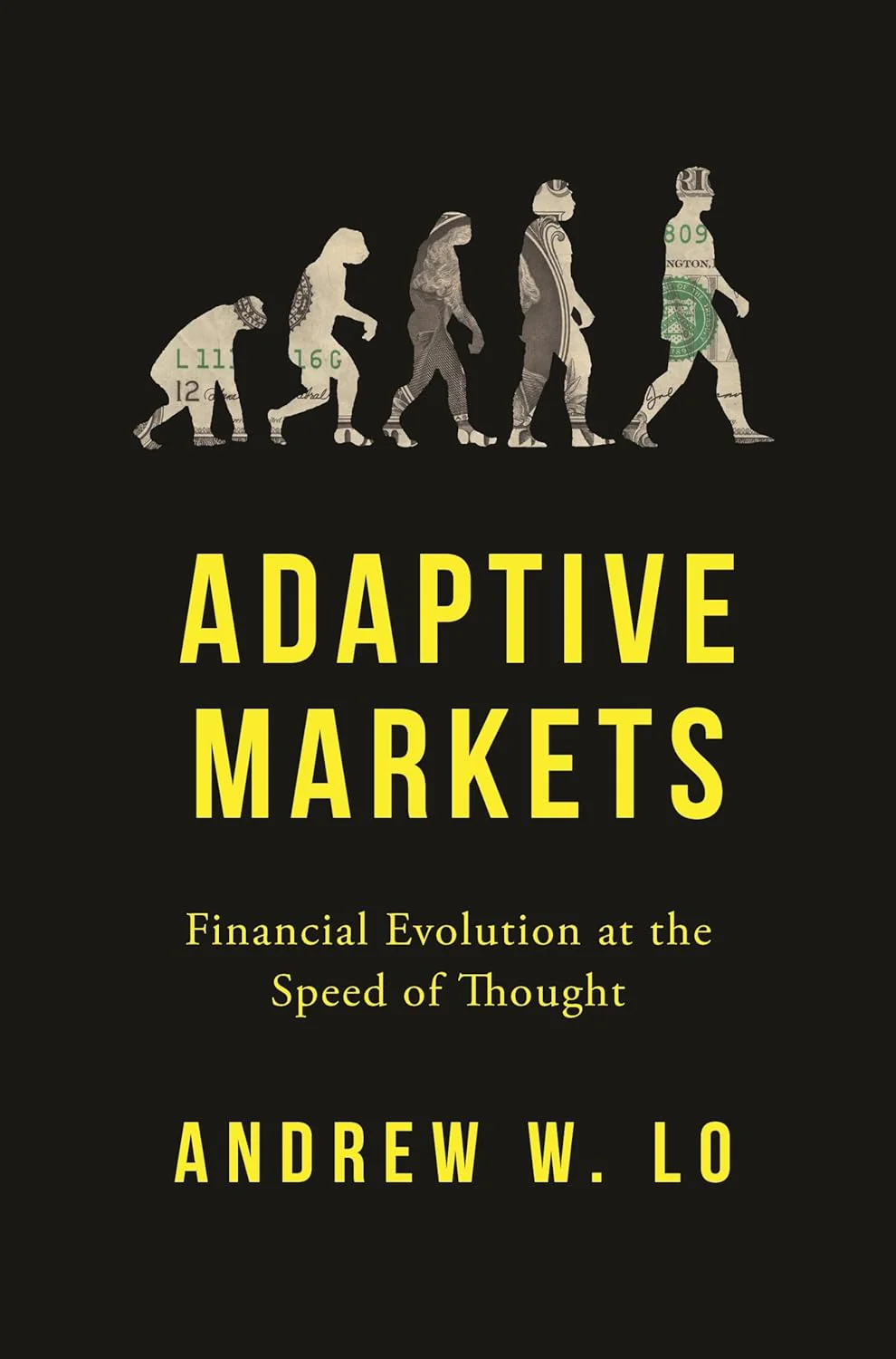 Adaptive Markets by Andrew Lo