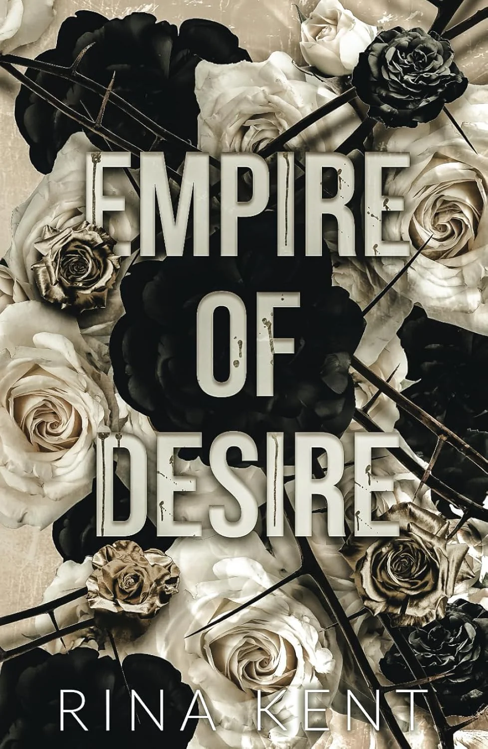 Empire of Desire (Empire, #1) by Rina Kent