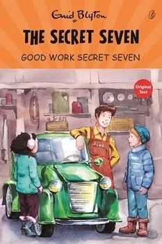 Good Work Secret Seven: The Secret Seven Series (Book 6) Enid Blyton