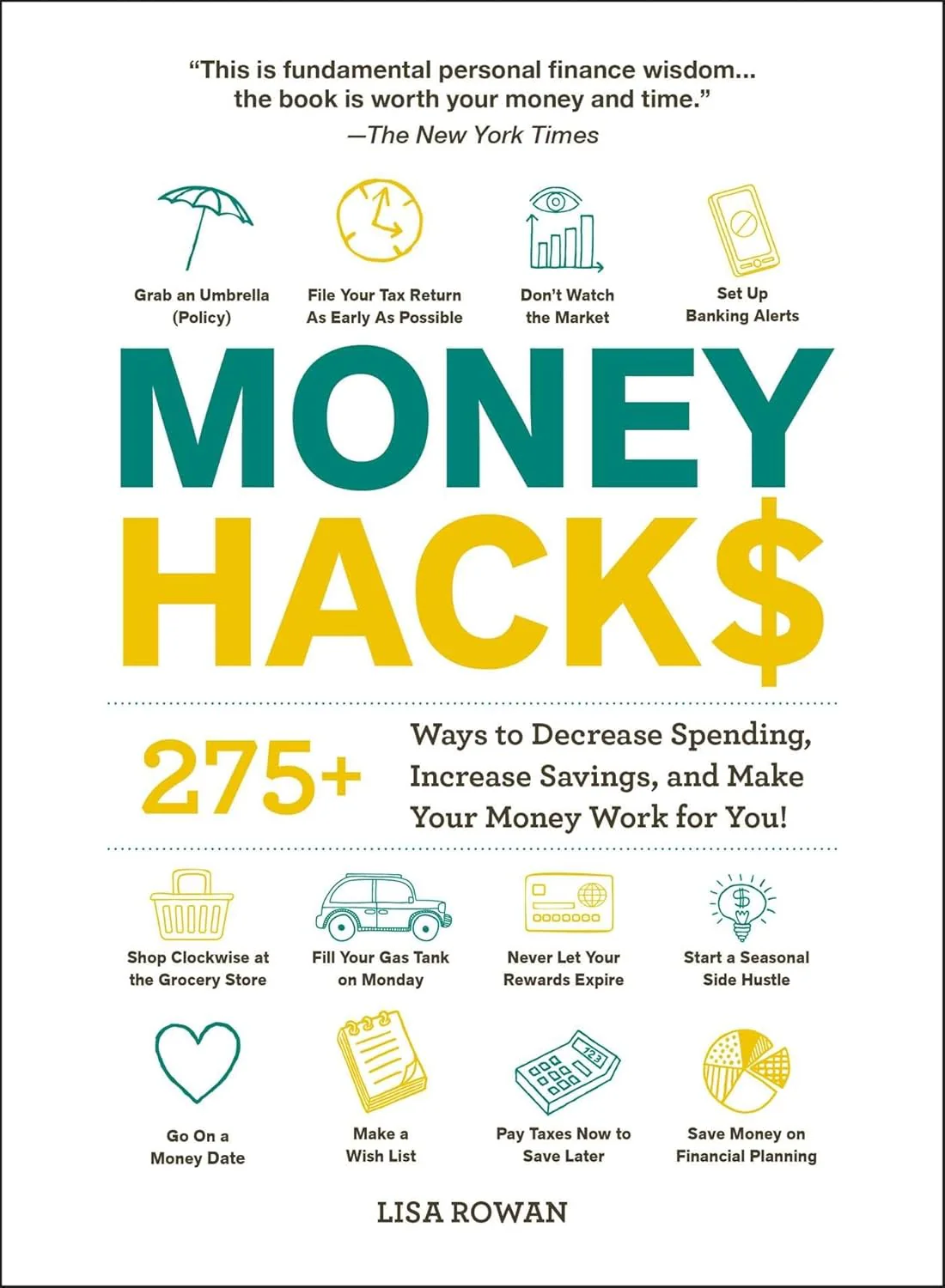 Money Hacks: 275+ Ways By Lisa Rowan (A+ Quality)