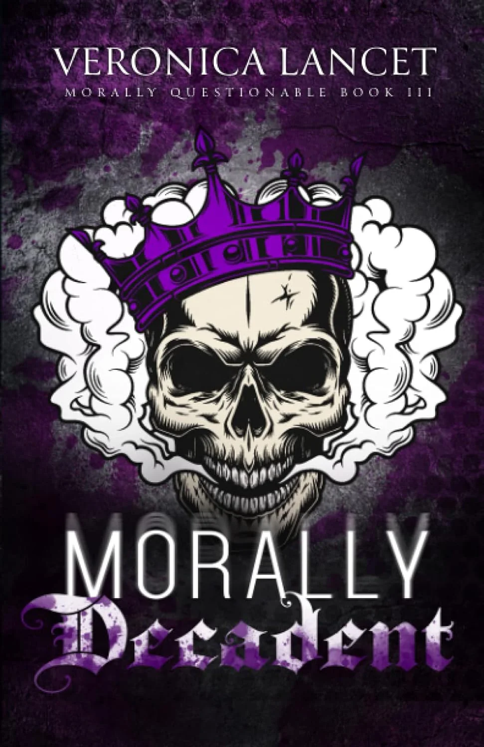 Morally Decadent by Veronica Lacet