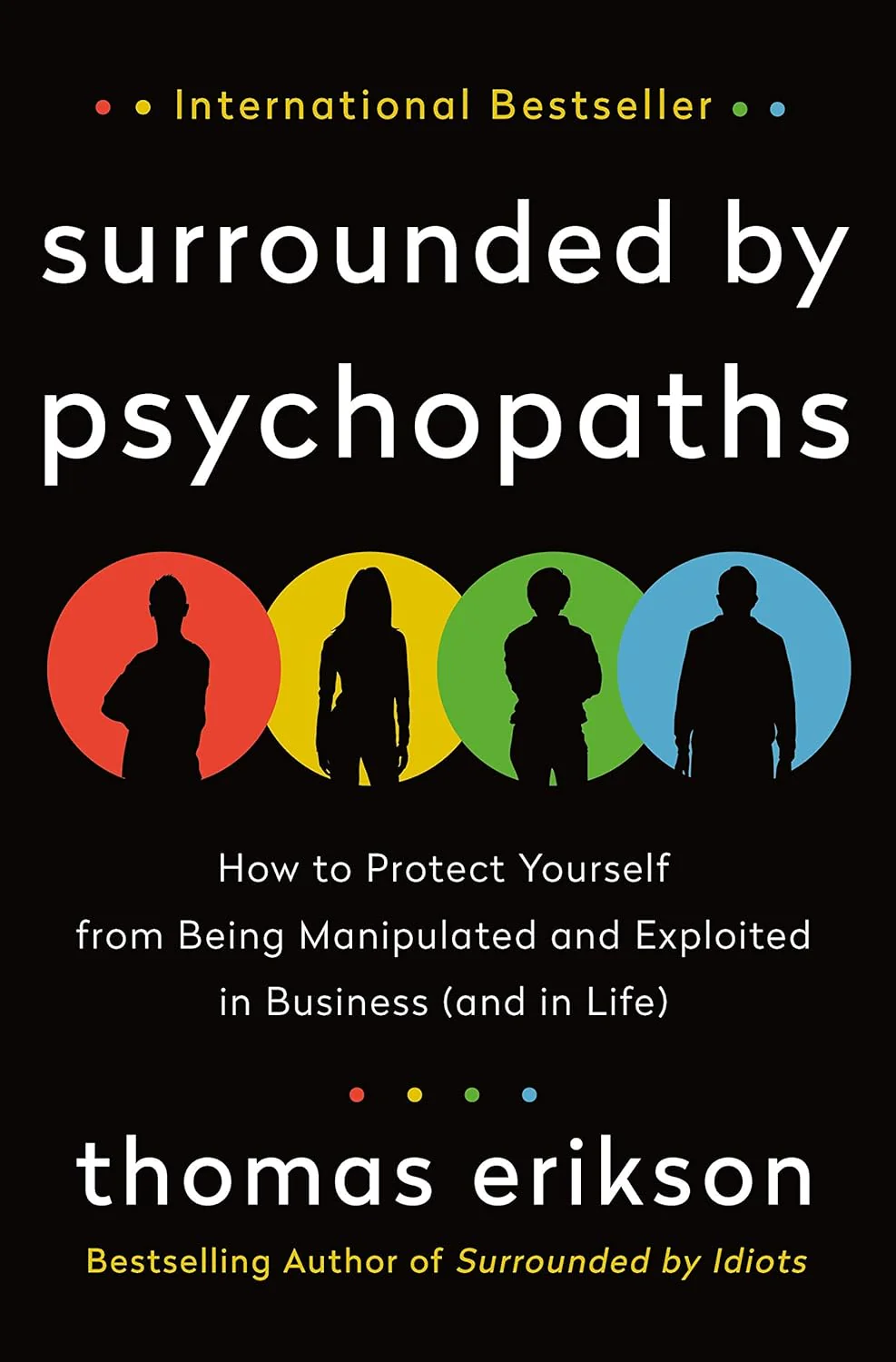 Surrounded by Psychopaths by Thomas Erikson (A+ Copy)