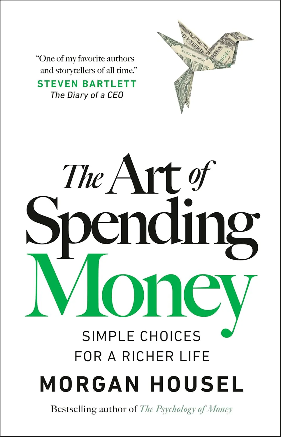 The Art of Spending Money by Morgan Housel (A+ Quality)