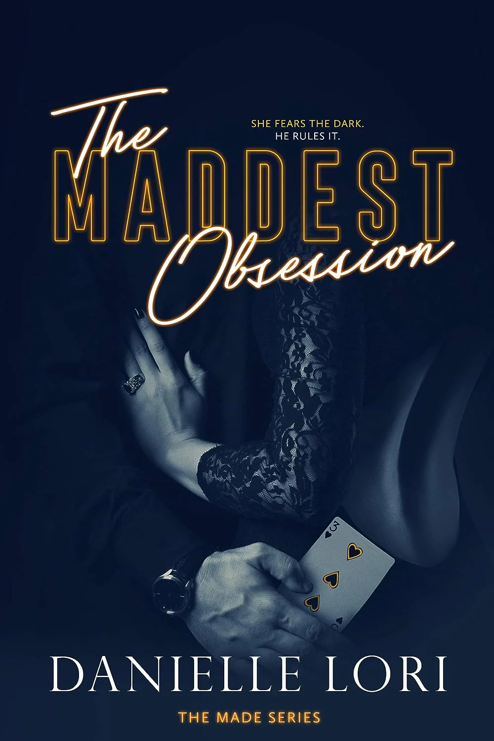 The Maddest Obsession (Made Series, #2) by Danielle Lori