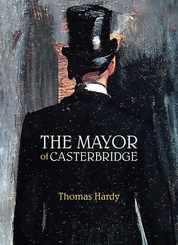 The Mayor Of Casterbridge By Thomas hardy