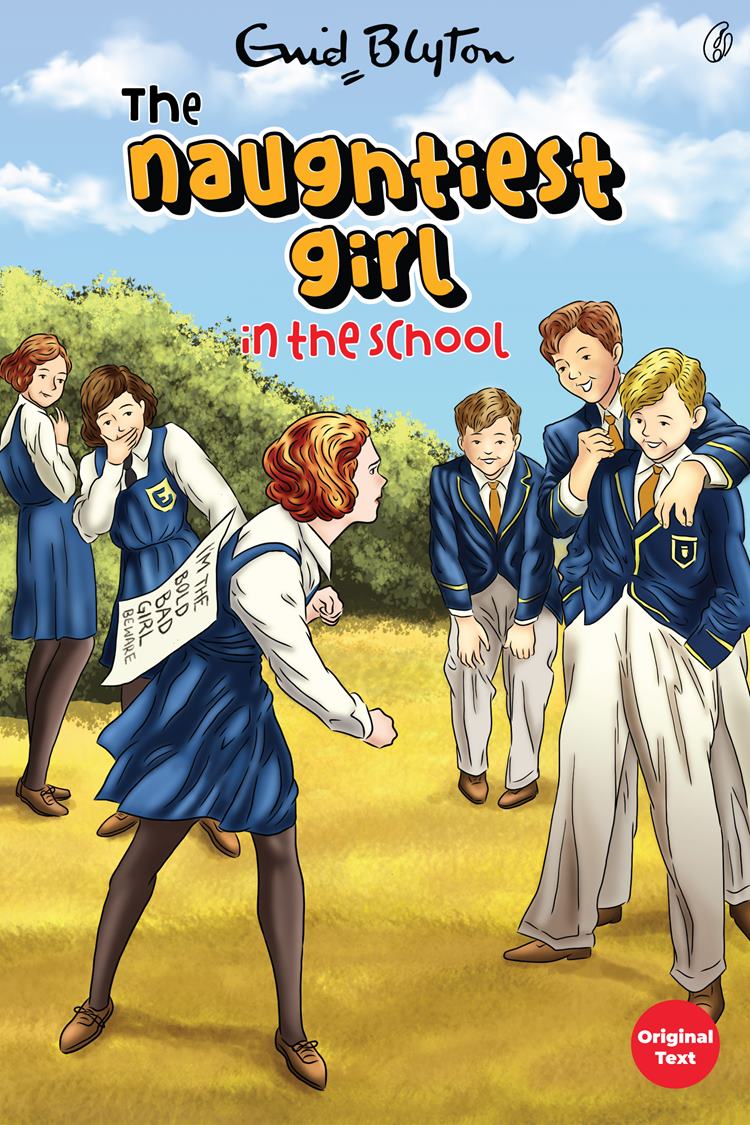 The Naughtiest Girl in the School by Enid Blyton