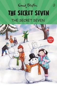The Secret Seven: The Secret Seven Series (Book 1) Enid Blyton