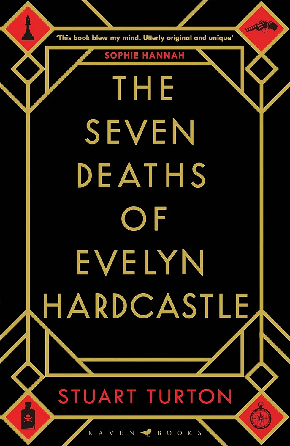 The Seven Deaths of Evelyn Hardcastle Novel by Stuart Turton