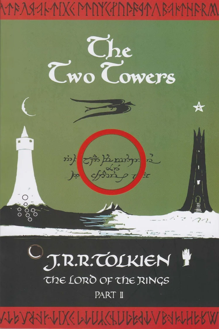 The Two Towers: the Lord Of the Rings (Part 2) By J.R.R. Tolkien